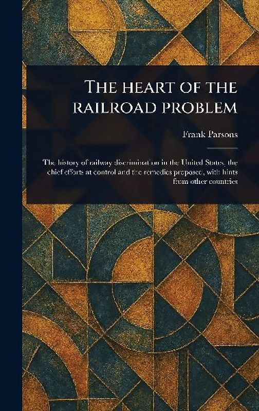 The Heart of the Railroad Problem