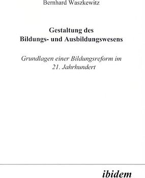 Gestaltung des Bildungs- und Ausbildungswesens