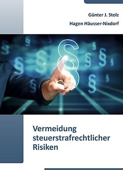 Vermeidung strafrechtlicher Risiken