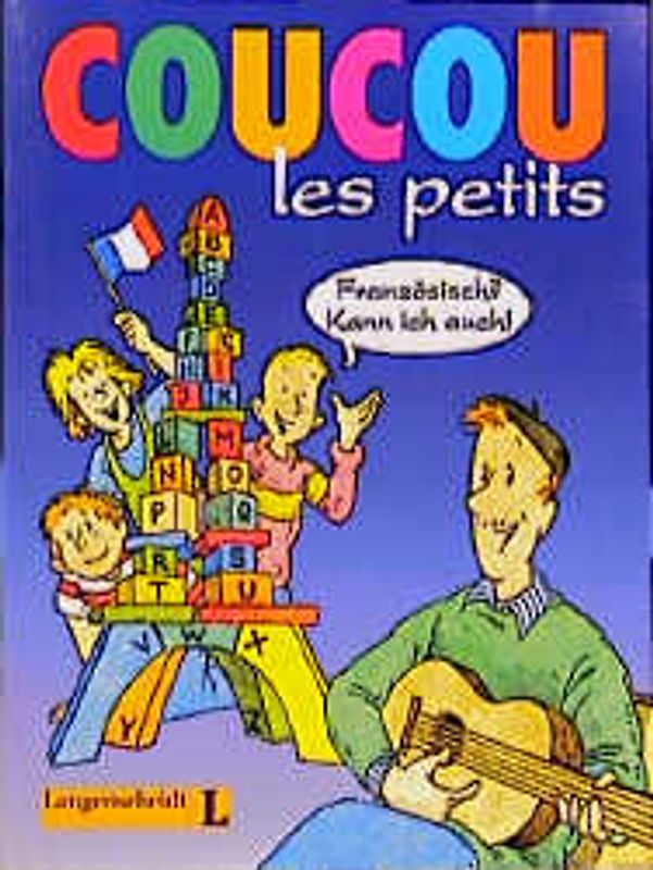 Coucou, les petits!. Französisch? Kann ich auch! / Buch
