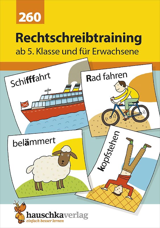 Rechtschreibtraining ab 5. Klasse und für Erwachsene, A5- Heft