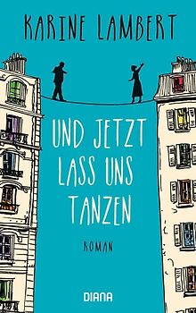 Und jetzt lass uns tanzen