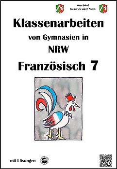 Französisch 7 (Découvertes) - Klassenarbeiten von Gymnasien in NRW - mit Lösungen
