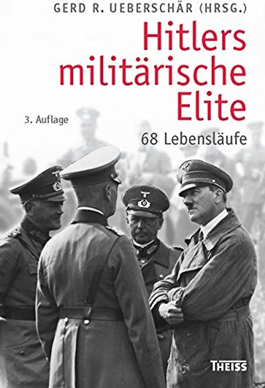 Hitlers militärische Elite