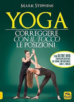 Yoga. Correggere con il tocco le posizioni