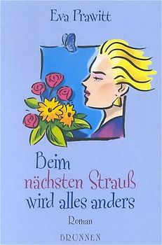 Beim nächsten Strauss wird alles anders