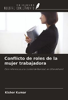 Conflicto de roles de la mujer trabajadora