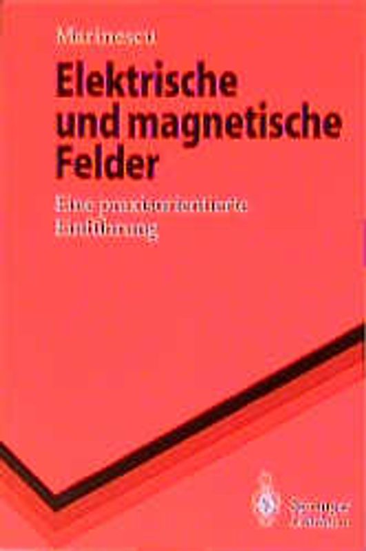 Elektrische und magnetische Felder
