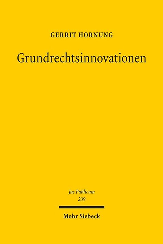 Grundrechtsinnovationen