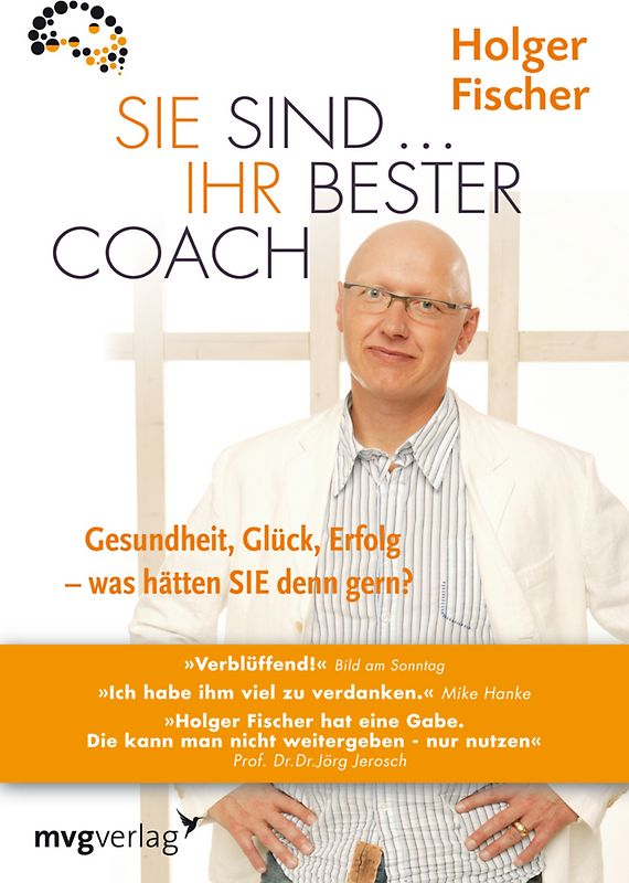 Sie sind...Ihr bester Coach