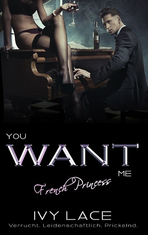 You Want Me, French Princess!