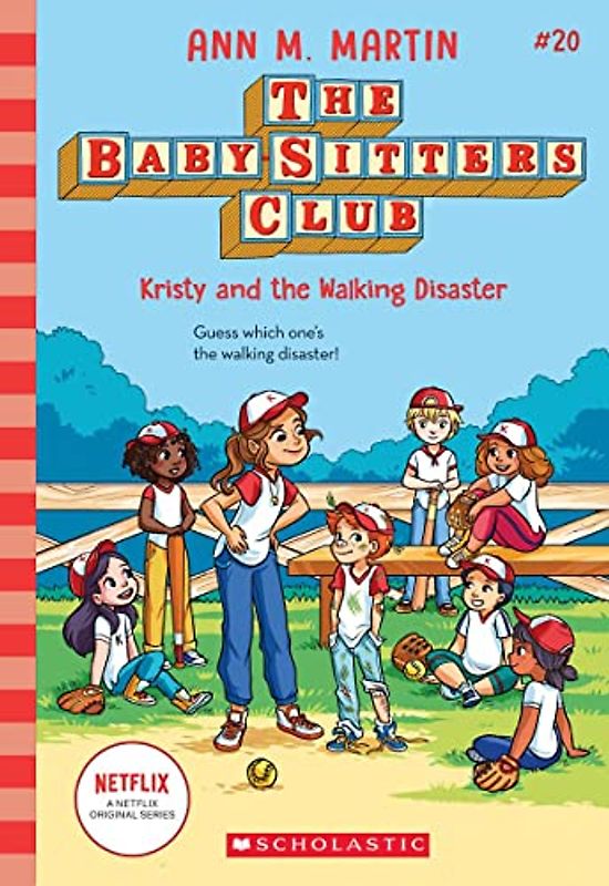Kristy and the Walking Disaster (The Baby-Sitters Club, 20)