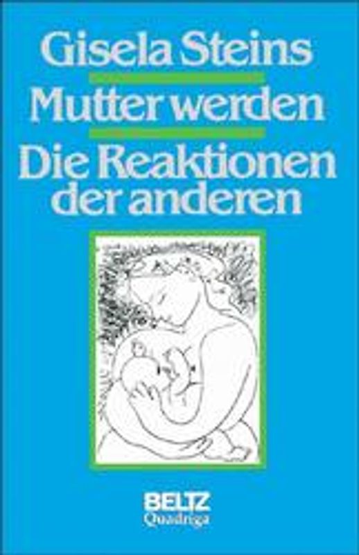 Mutter werden - Die Reaktionen der anderen