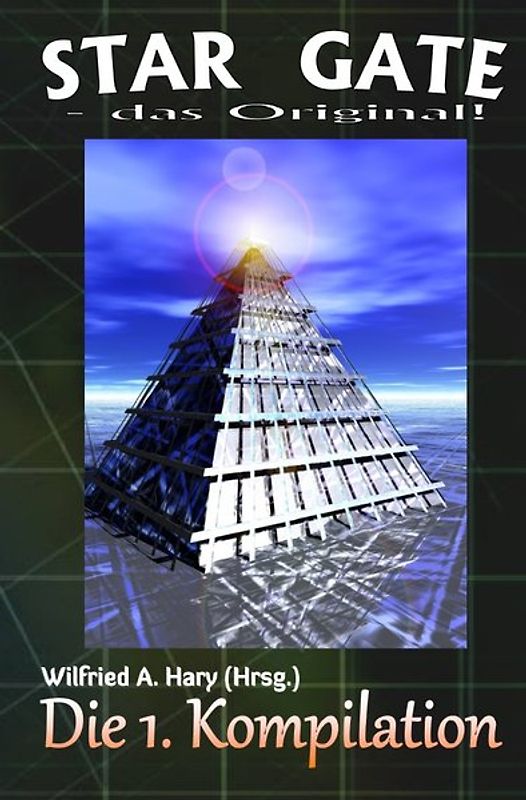 STAR GATE - das Original - Kompilation / STAR GATE – das Original: Die 1. Kompilation