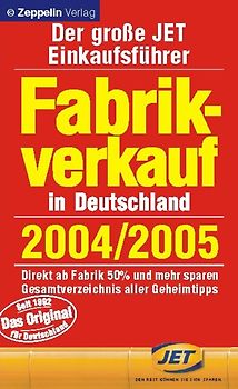 Fabrikverkauf in Deutschland - 2004/2005
