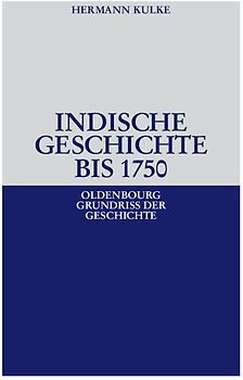 Indische Geschichte bis 1750
