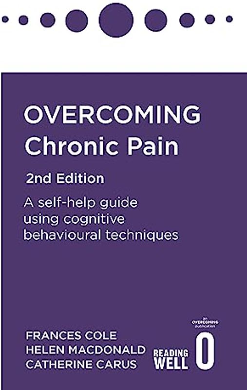 Overcoming Chronic Pain 2nd Edition