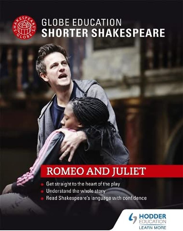 Globe Education Shorter Shakespeare: Romeo and Juliet