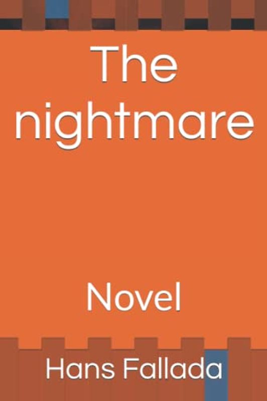 The nightmare: Novel