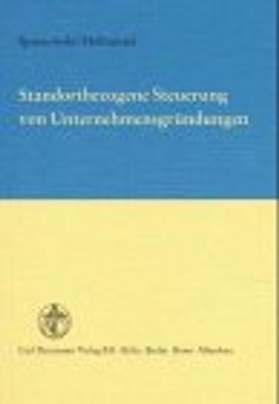 Standortbezogene Steuerung von Unternehmensgründungen