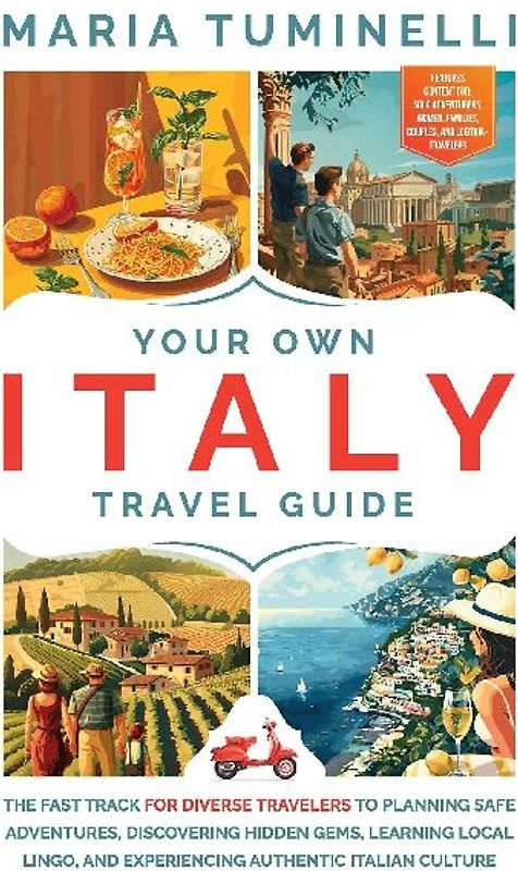 Your Own Italy Travel Guide