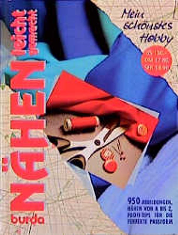 Nähen leichtgemacht, K 622. Mein schönstes Hobby