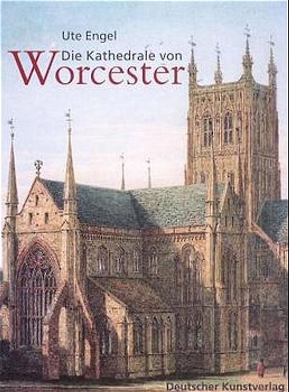 Die Kathedrale von Worcester