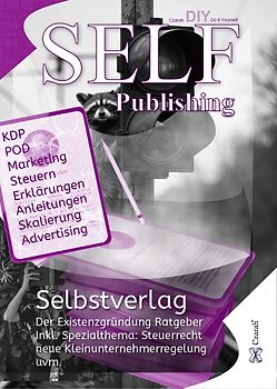 Self Publishing - Existenzgründung im Selbstverlag