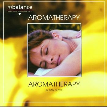 Dan Oliver - Aromatherapy