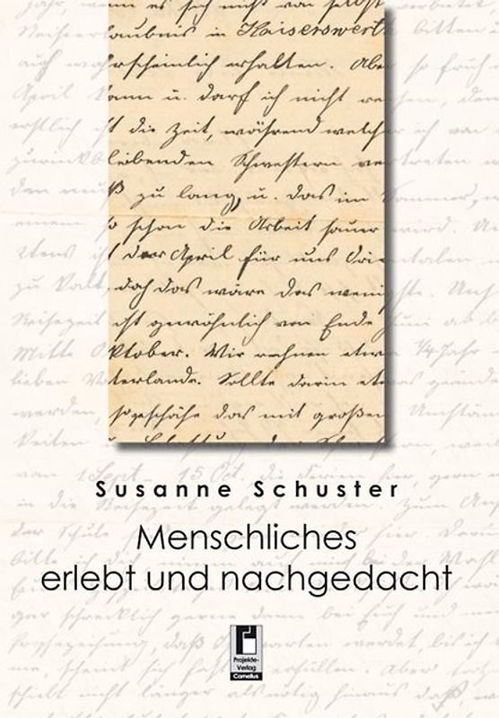 Menschliches erlebt und nachgedacht
