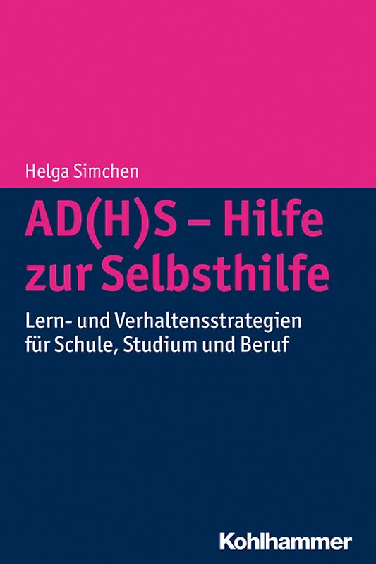 AD(H)S - Hilfe zur Selbsthilfe