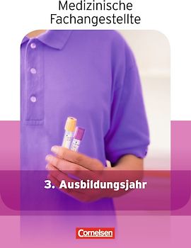 Medizinische Fachangestellte - Aktuelle Ausgabe - 3. Ausbildungsjahr