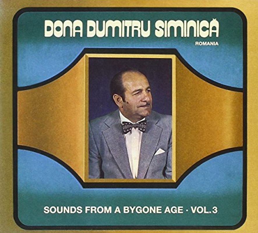 Dona Dumitru Siminica - Sounds from a Bygone Age 3