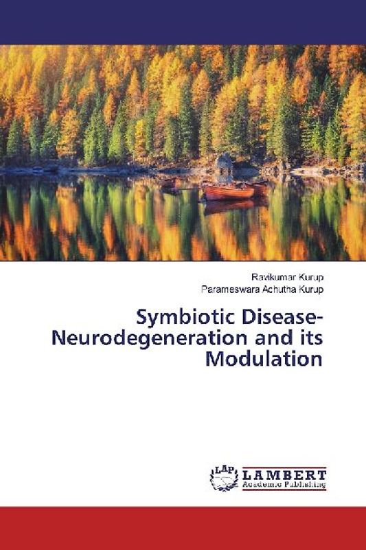 Symbiotic Disease- Neurodegeneration and its Modulation