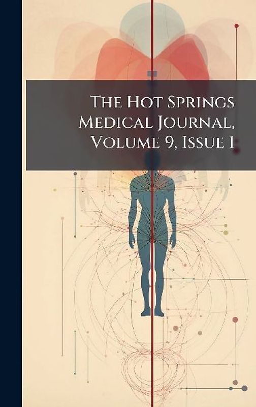 The Hot Springs Medical Journal, Volume 9, Issue 1