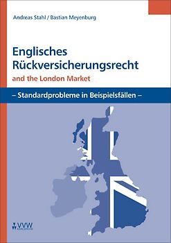 Englisches Rückversicherungsrecht and the London Market