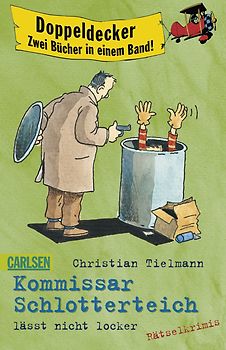 Kommissar Schlotterteich: Kommissar Schlotterteich lässt nicht locker