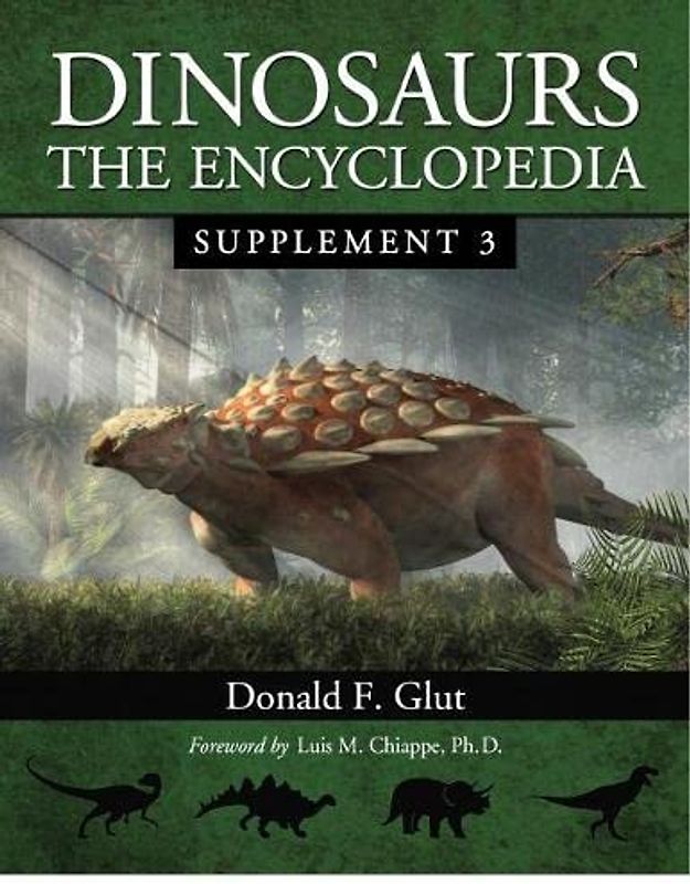 Dinosaurs: The Encyclopedia: Supplement 3