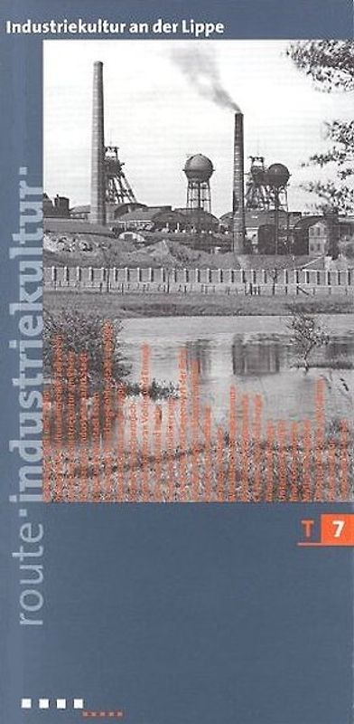 Industriekultur an der Lippe