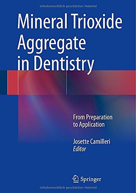 Mineral Trioxide Aggregate in Dentistry