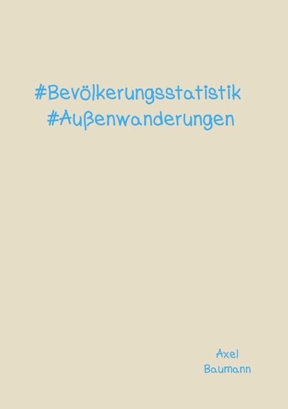 #Bevölkerungsstatistik #Außenwanderungen