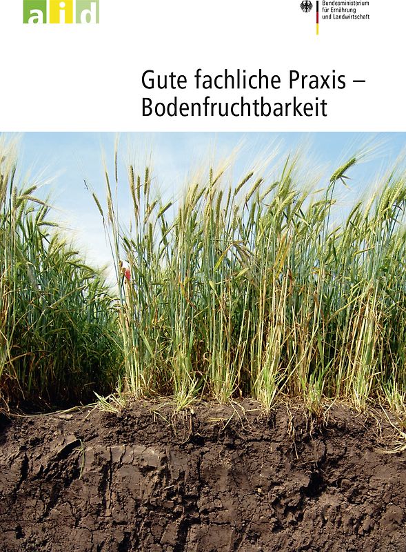 Gute fachliche Praxis - Bodenfruchtbarkeit
