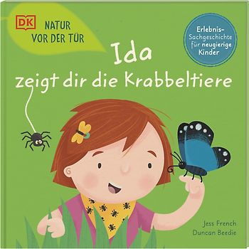 Natur vor der Tür. Ida zeigt dir die Krabbeltiere
