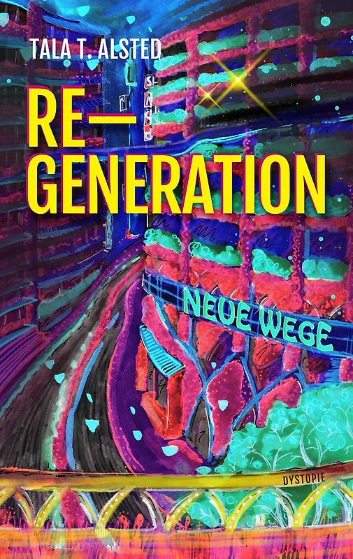 RE-GENERATION - Neue Wege