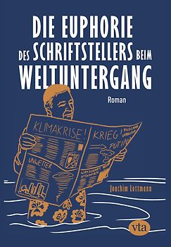 Die Euphorie des Schriftstellers beim Weltuntergang