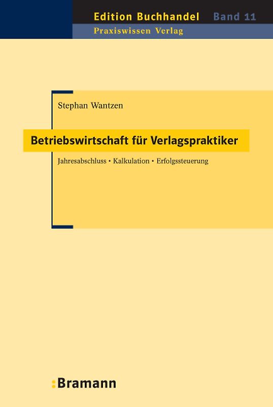 Betriebswirtschaft für Verlagspraktiker