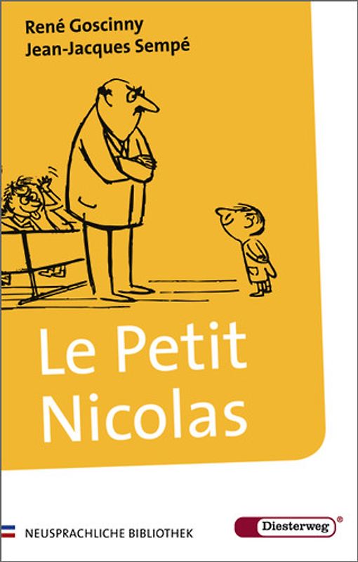 Diesterwegs Neusprachliche Bibliothek - Französische Abteilung / Le Petit Nicolas. Sekundarstufe I