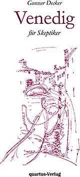 Venedig für Skeptiker