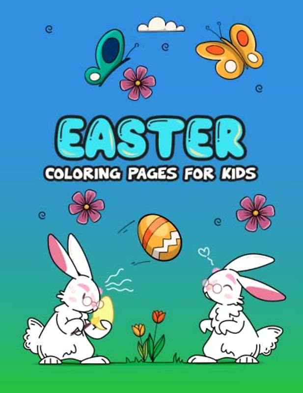 EASTER COLORING PAGES FOR KIDS: 84 delightful images to color