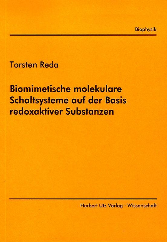 Biomimetische molekulare Schaltsysteme auf der Basis redoxaktiver Substanzen